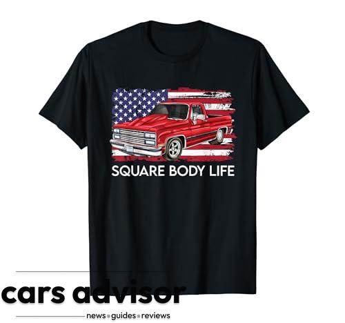 Square Body Life Truck Squarebody American Flag T-Shirt...